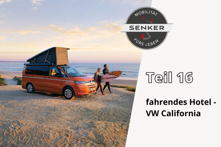 Jetzt zum Thema Fahrendes Hotel - VW California im Senker Blog "Mobilität fürs Leben" informieren - Zwei VW California im Campingaufbau